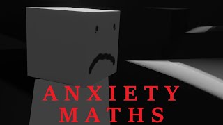 Anxiety Maths 3D Trailer