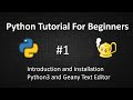 Python tutorial for beginners 1 installing python and geany