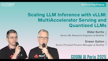 Scaling LLM Inference with vLLM - Erwan Gallen & Eldar Kurtic, Red Hat