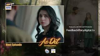 Ae Dil Episode 28 | Teaser | Azaan Sami | Komal Meer | Gohar Rasheed | ARY Digital