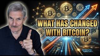 What Has Changed With BITCOIN?
