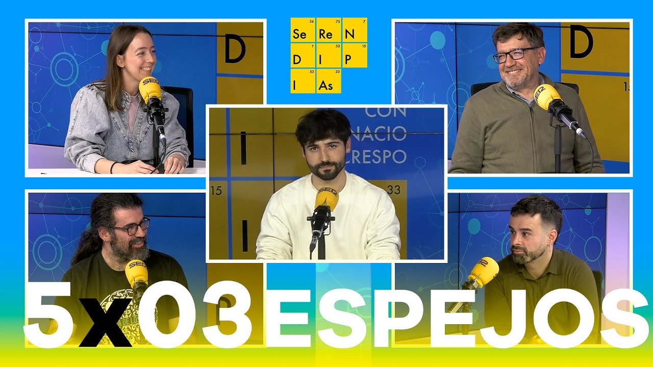 SERENDIPIAS 5x03 | Espejos, complejos y la culpa es de la embriología