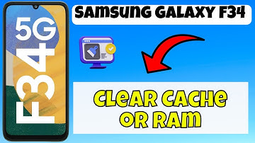 Clear Cache or Ram Samsung Galaxy F34 | How to clear junk files | Delete cache or ram | Ram settings
