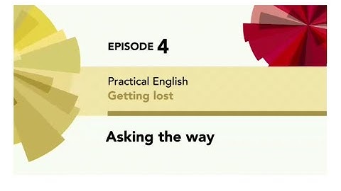 English File 4thE - Elementary - Practical English E4 - Getting lost - Asking the way