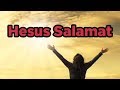 HESUS SALAMAT LYRIC VIDEO
