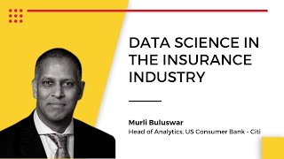 How is Data Science Applied to the Insurance Industry? | Murli Buluswar | TBCY