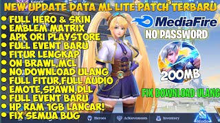 Data ML Lite 200MB Full Event Patch Project Next | ML Lite | Cara Mengatasi Lag & Patah Patah Di ML