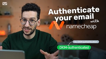 How To Authenticate Your Email With Namecheap | Step-by-Step Tutorial