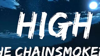 The Chainsmokers - High (Lyrics)