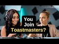 Should you join Toast Masters?