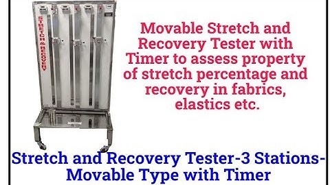 Stretch and Recovery Tester 3 Stations -Movable Type with Timer-- Product Video