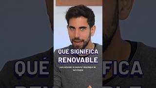 ⚡💡 ¿Qué significa que un recurso sea Renovable? Vamos a definirlo