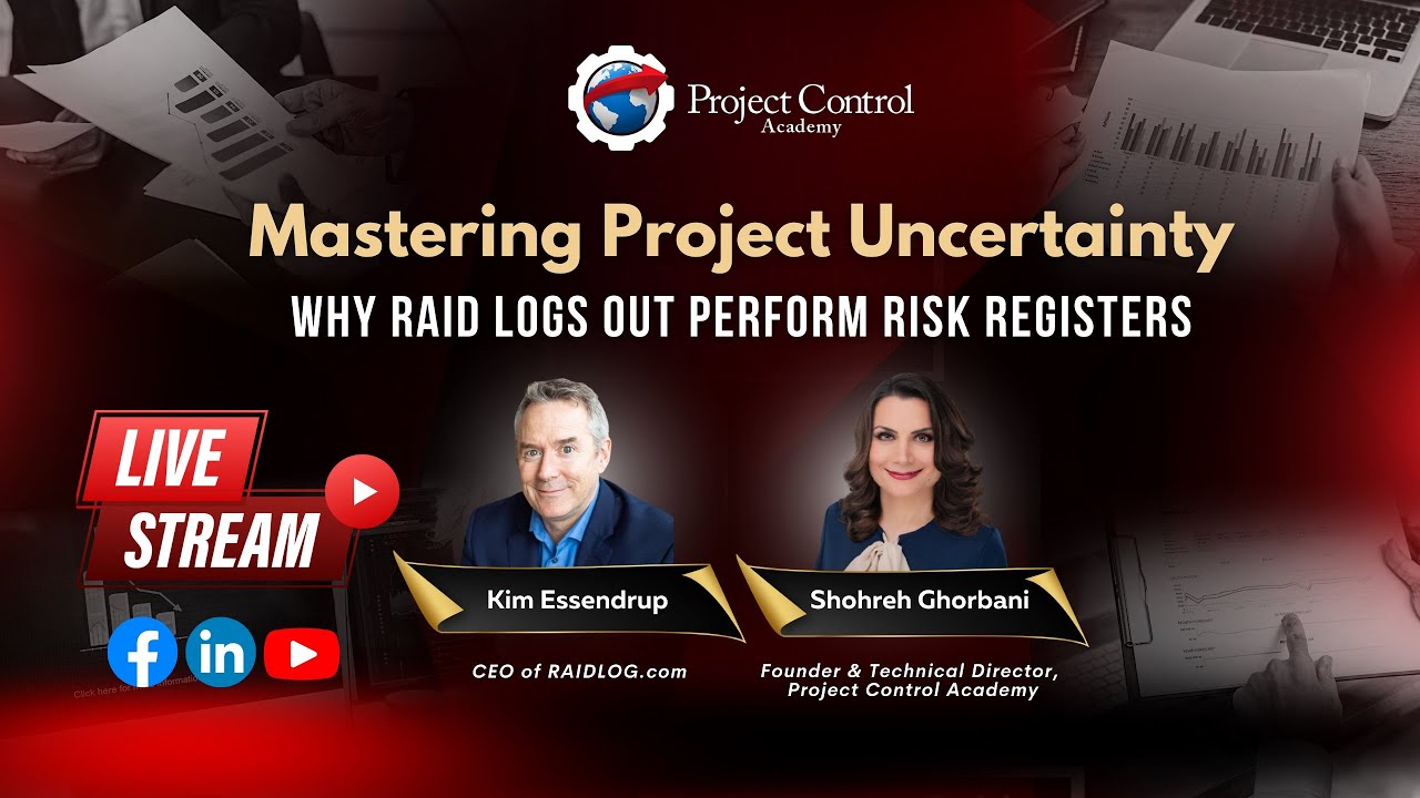 [ Live Stream] Mastering Project Uncertainty - Why RAID Logs Outperform ...