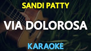 VIA DOLOROSA - Sandi Patty (KARAOKE Version)