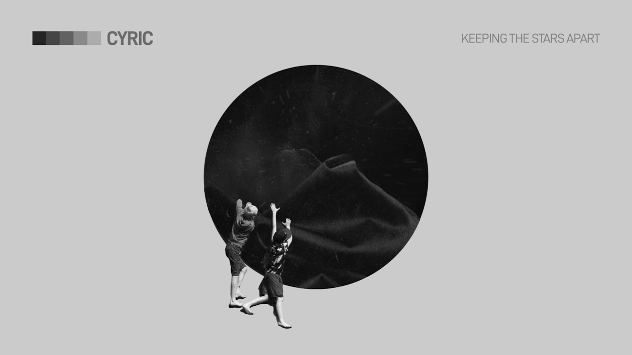 Cyric - Keeping the Stars Apart