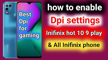 How to enable dpi settings Inifinix hot 10 9 & Inifinix hot all series phone.dpi Settings