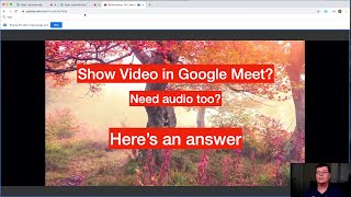 How to show YouTube videos with audio in Google Meet in under 3 minutes