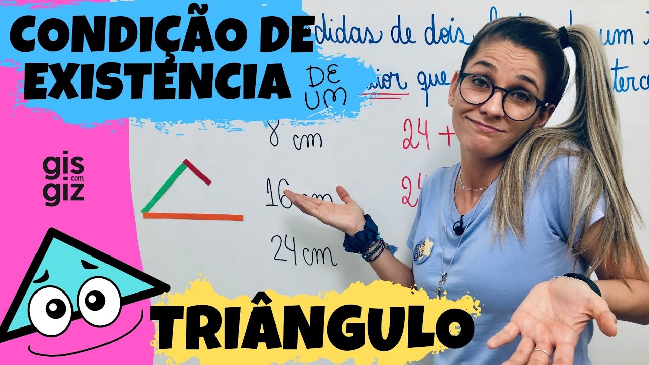 CONDIÇÃO DE EXISTÊNCIA DE UM TRIÂNGULO #02, TRIÂNGULOS