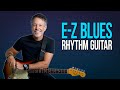 E-Z Blues Rhythm Guitar! Livestream + Q&A
