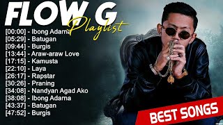 Flow G The Greatest Hits ~ Top Songs Collections