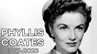 Phyllis Coates (1927-2023)