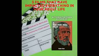 WALTER CHAW, author of the book A WALTER HILL FILM