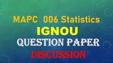 Question Paper Discussion MPC 006 Statistics #MathMantra