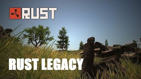 DOWNLOAD RUST LEGACY FOR FREE [2019]