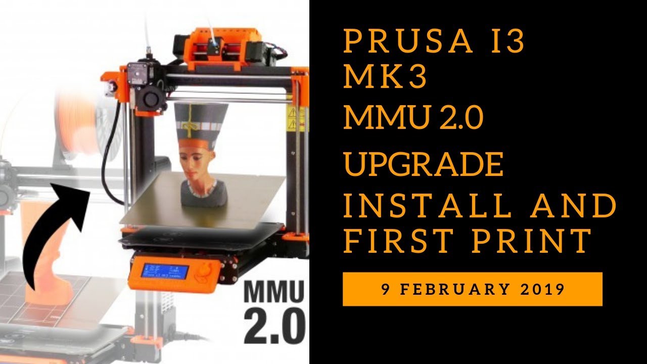 LIVE Prusa i3 MK3 MMU 2.0 Upgrade Install and First Print - YouTube