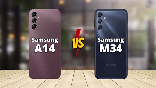 Samsung A14 5G vs Samsung M34 5G