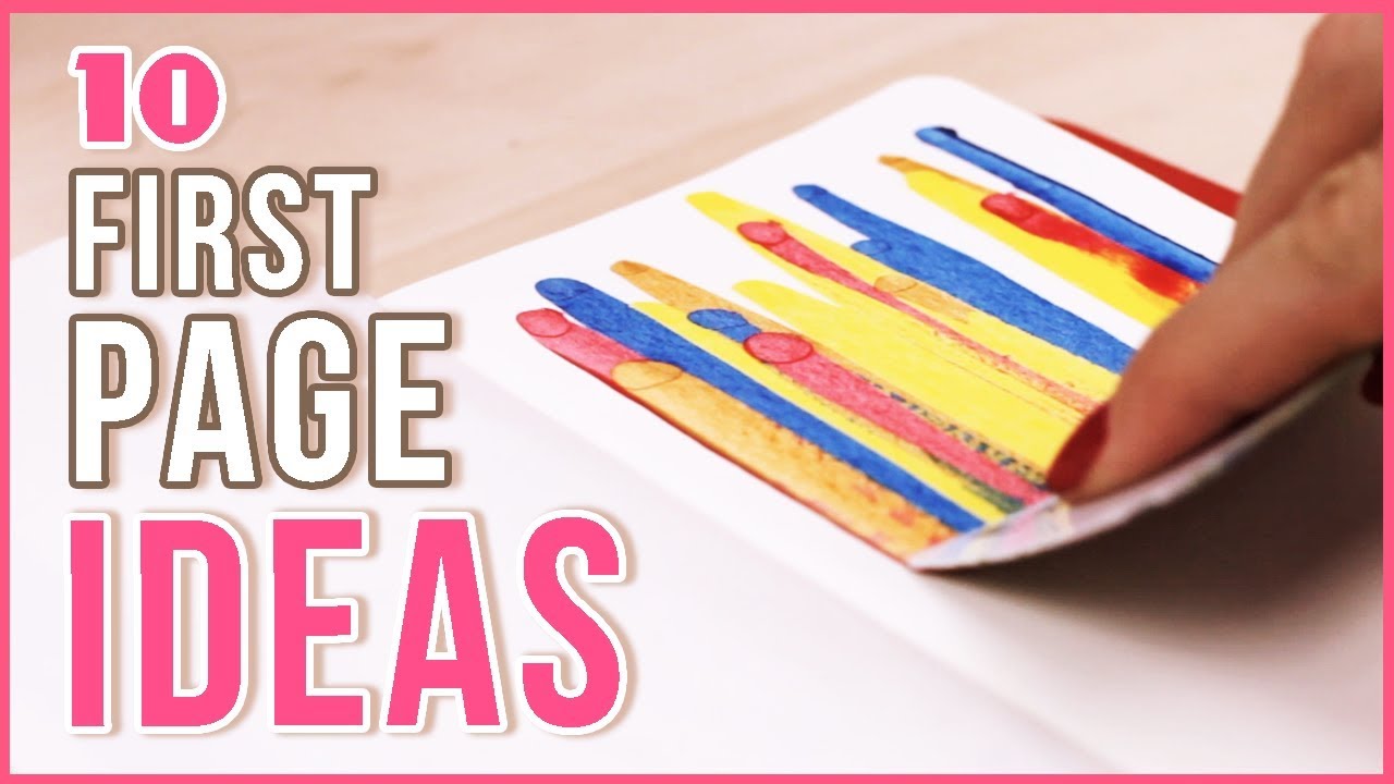 10 Ideas For The First Page In Your Sketchbook Art Journal Thursday Ep 19