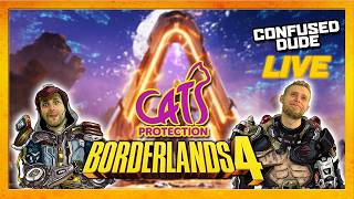 PAWDERLANDS 4 CHARITY [DAY 1] - Borderlands 4 x Cats Protection | Confused_Dude Live!