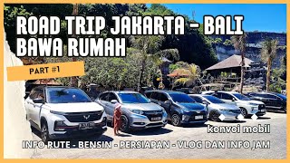 ROAD TRIP JAKARTA BALI MEMBAWA RUMAH. ALMAZ , HRV & HONDA CITY. INFO RUTE TOL DAN BENSIN. PART 1