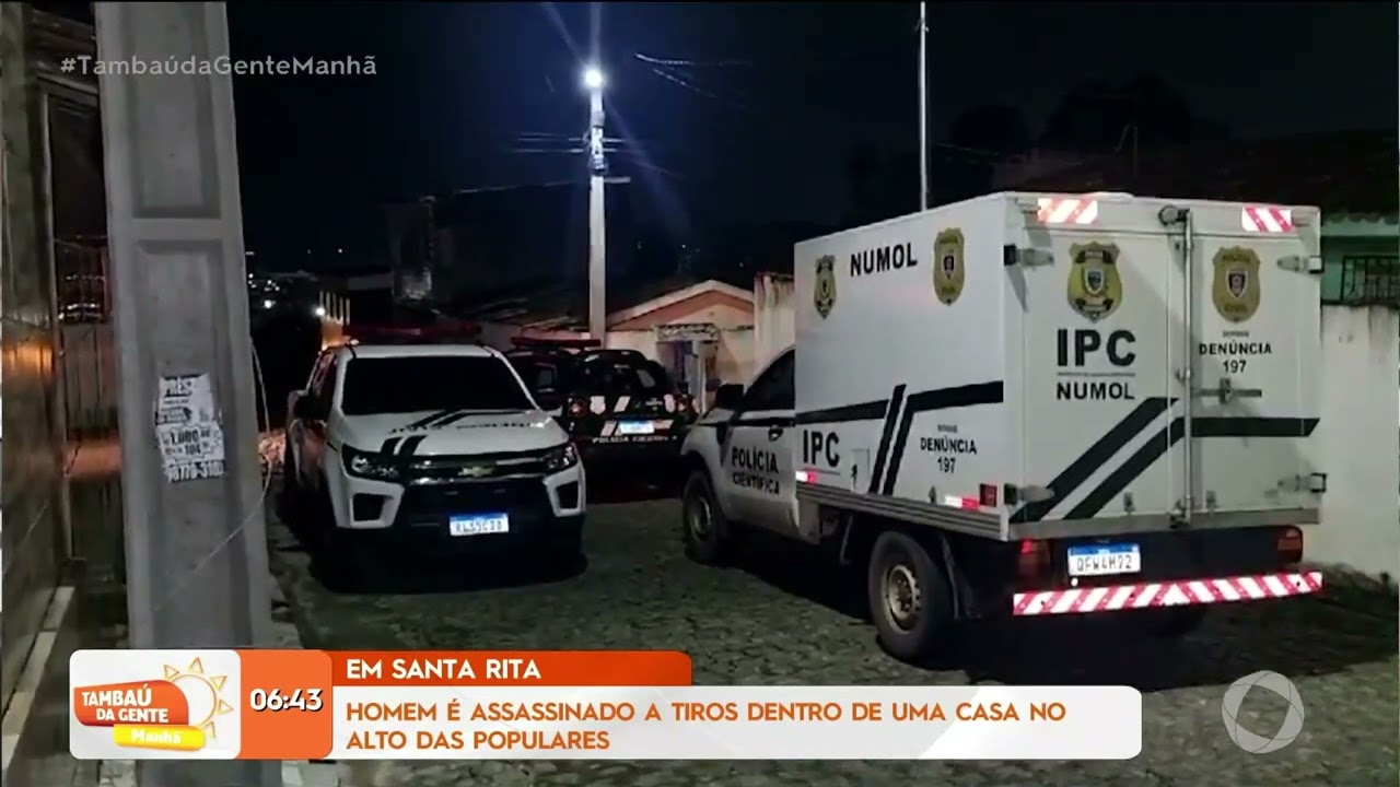 Homem é assassinado a tiros dentro de uma casa no Alto das Populares - Tambaú da Gente Manhã