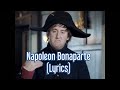 Napoleon Bonaparte (lyrics)