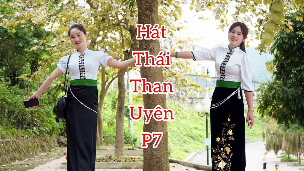 Hát thái Than Uyên-Lai Châu P7 II Cảnh Đẹp II Kham khắp: ông Lường Văn Nhau II Pôn Hênh#52