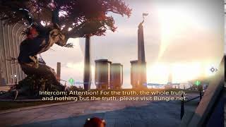 Idle Dialogue, The Tower | Intercom: "Truth, the Whole Truth, and Nothing But the Truth" | Destiny