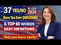 Full 37 Yes/No Questions (Have you ever) &amp; Most Asked 60 N400 Vocabulary US Citizenship Test 2026