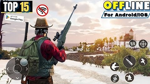 Top 15 best offline Games for Android 2025 Part 15