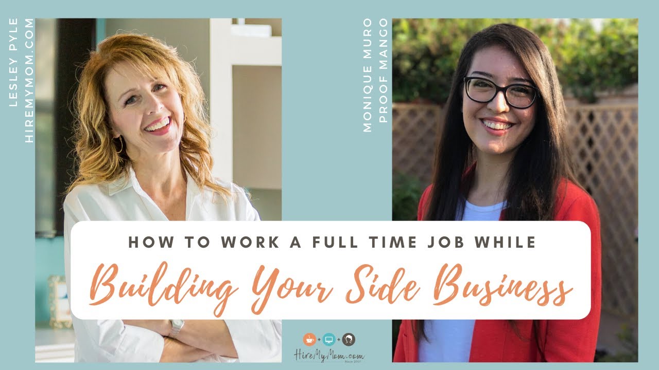Can You Work a Full-Time Job while Building Your Side Business?