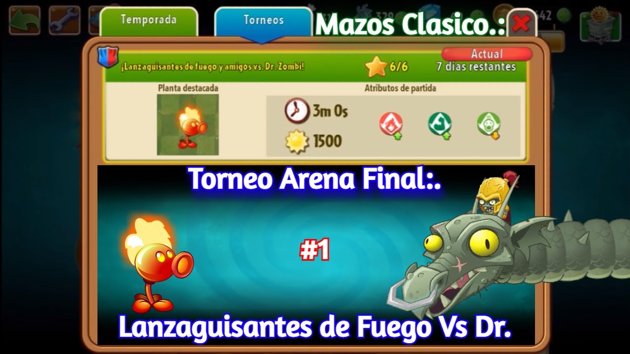 PVZ 2 [Arena Final: Lanzaguisantes de Fuego Vs Dr] - YouTube