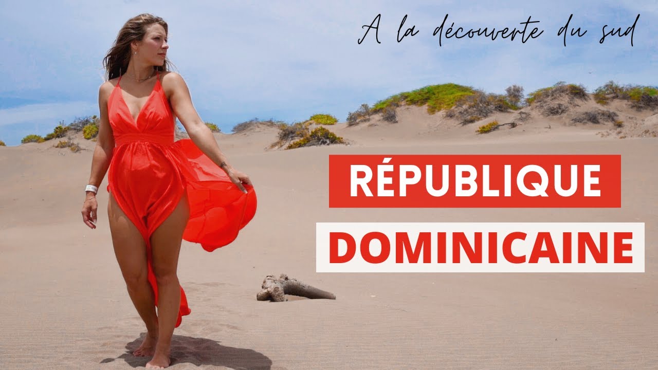 REPUBLIQUE DOMINICAINE – PAS QUE DES PLAGES ! 😉 ( sud 1/3)