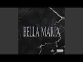 Bella maria