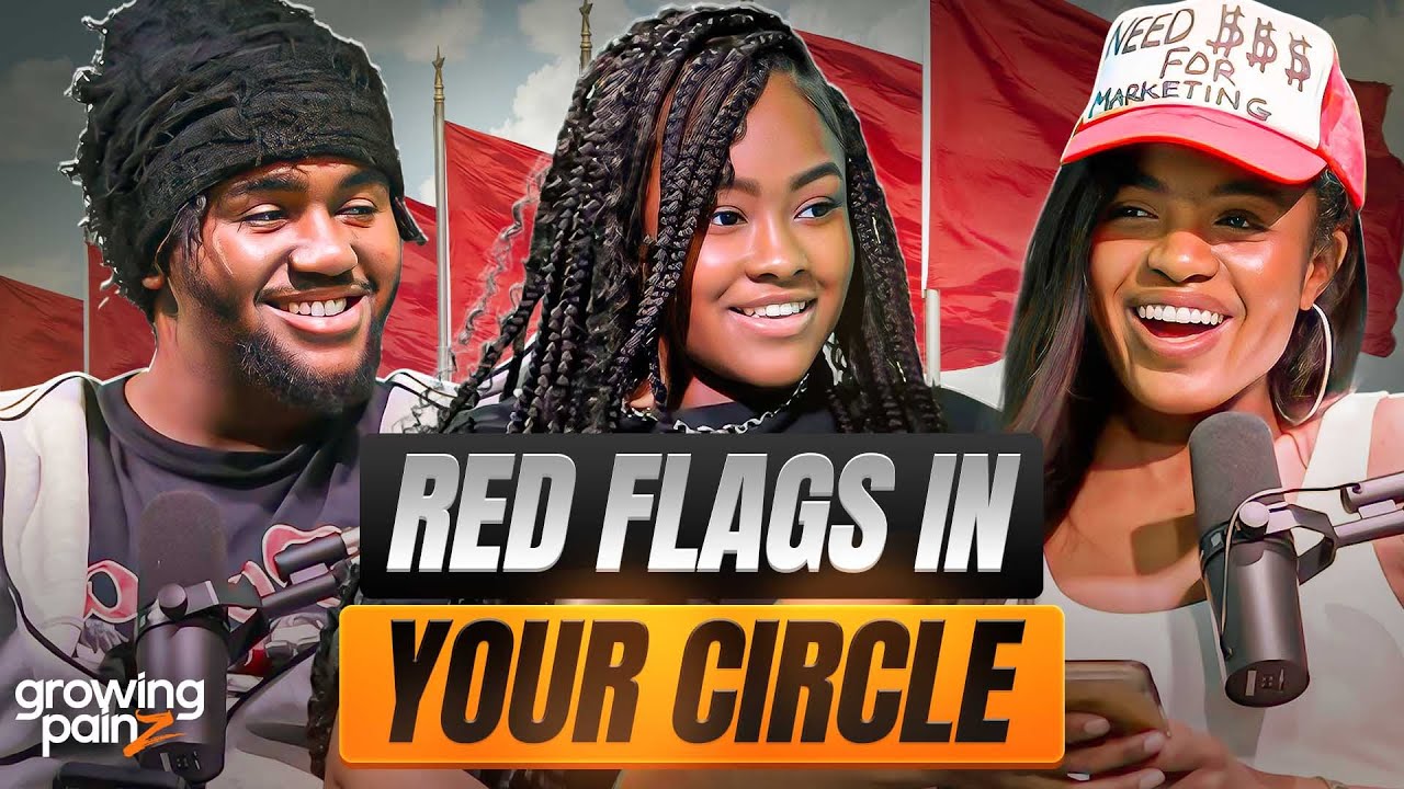 RED FLAGS - How to spot the signs in your friendships | Episode 55
