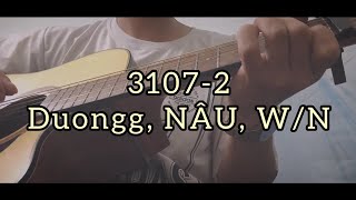 3107-2 - Duongg x Nâu x W/N | guitar solo cover