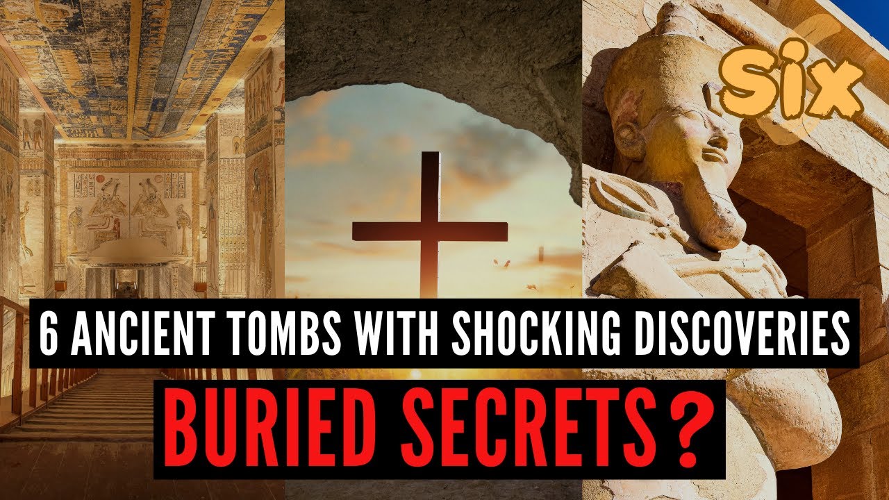 6 Ancient Tombs with Shocking Discoveries | 6 Points of Everything