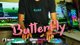 Butterfly TikTok - Remix ( DJ SA Version )