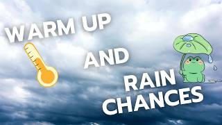 May 21st, 2026 - Rain chances and Warmer for Memorial Day Weekend for SE Wisconsin #wiwx