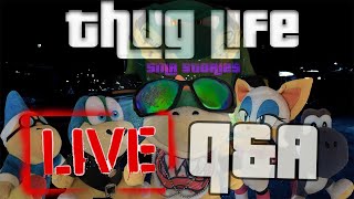 Thug Life Live Stream Q&A!