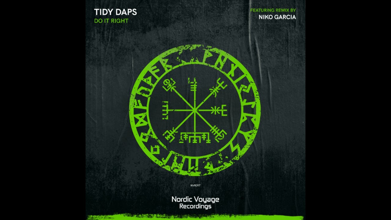 Tidy Daps - Do It Right (Niko Garcia Remix)